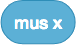 mus x